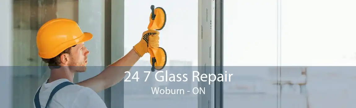 24 7 Glass Repair Woburn - ON