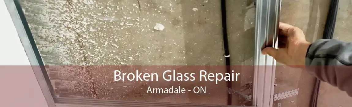Broken Glass Repair Armadale - ON