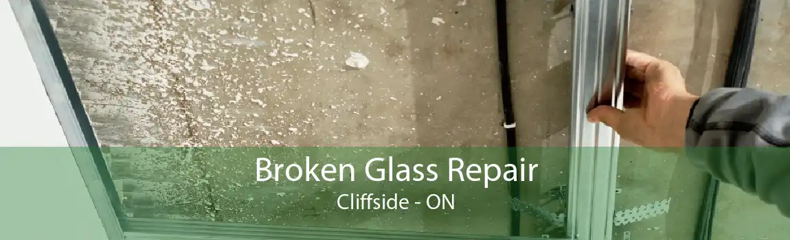 Broken Glass Repair Cliffside - ON