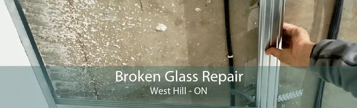 Broken Glass Repair West Hill - ON