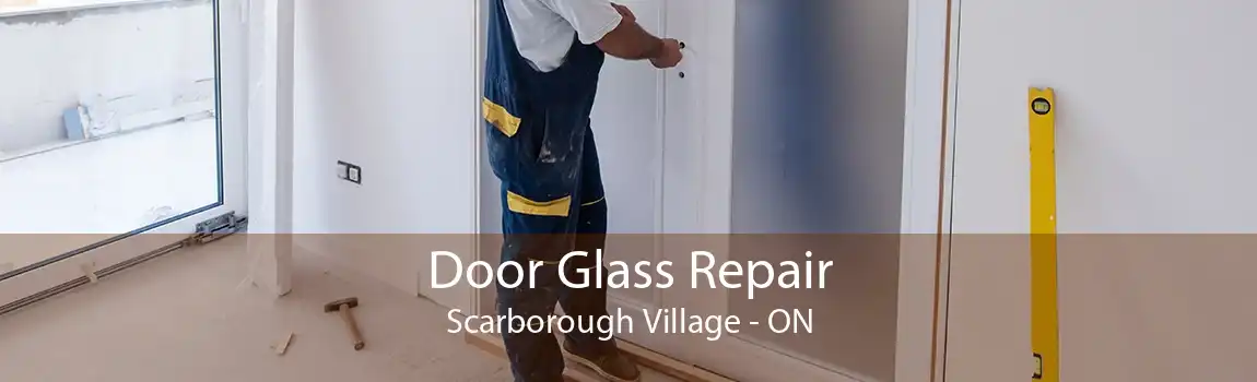Door Glass Repair Scarborough Village - ON