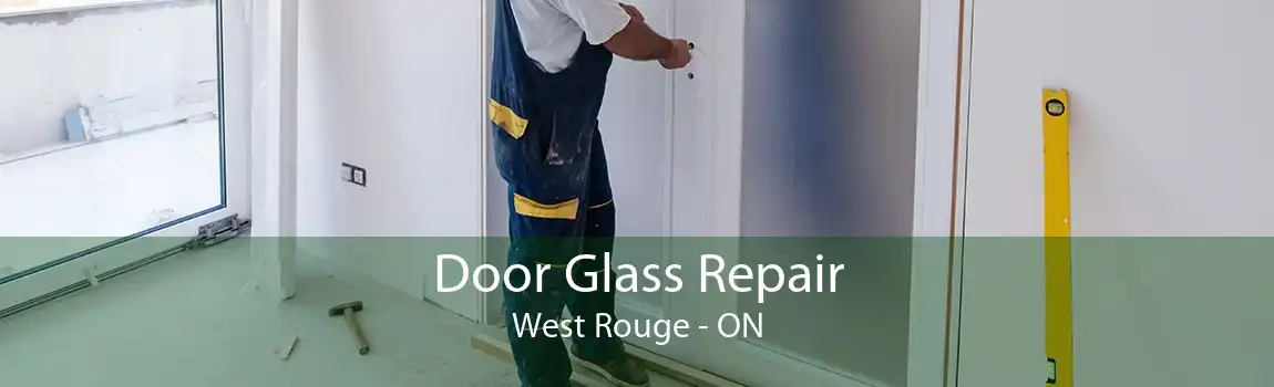 Door Glass Repair West Rouge - ON