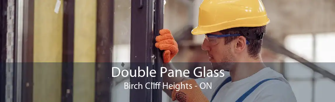 Double Pane Glass Birch Cliff Heights - ON