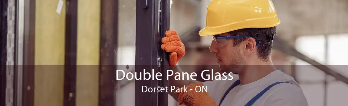Double Pane Glass Dorset Park - ON