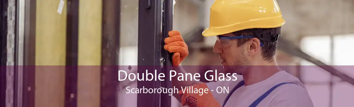 Double Pane Glass Scarborough Village - ON