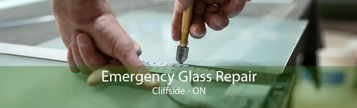 Emergency Glass Repair Cliffside - ON