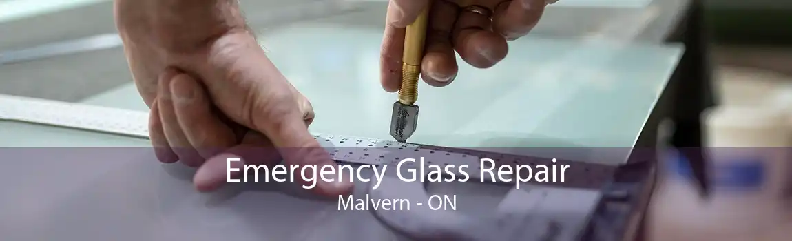 Emergency Glass Repair Malvern - ON