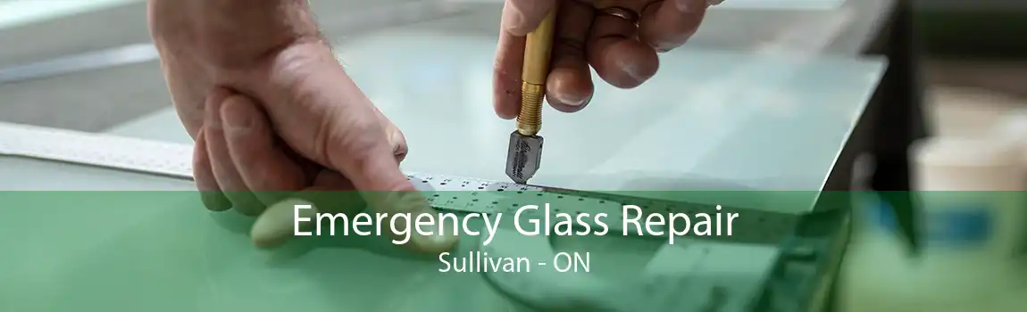 Emergency Glass Repair Sullivan - ON