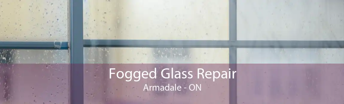 Fogged Glass Repair Armadale - ON