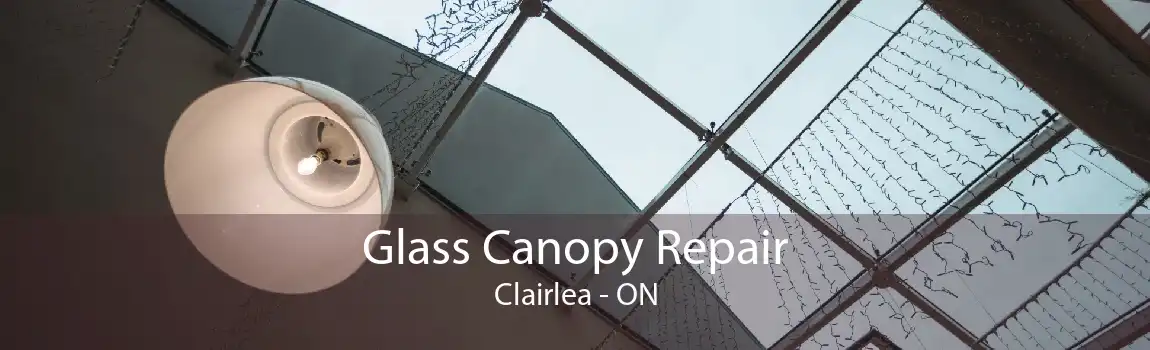 Glass Canopy Repair Clairlea - ON