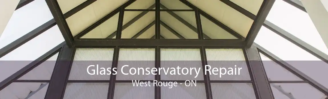 Glass Conservatory Repair West Rouge - ON