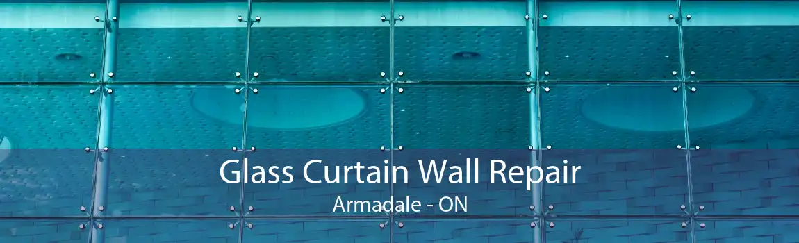 Glass Curtain Wall Repair Armadale - ON