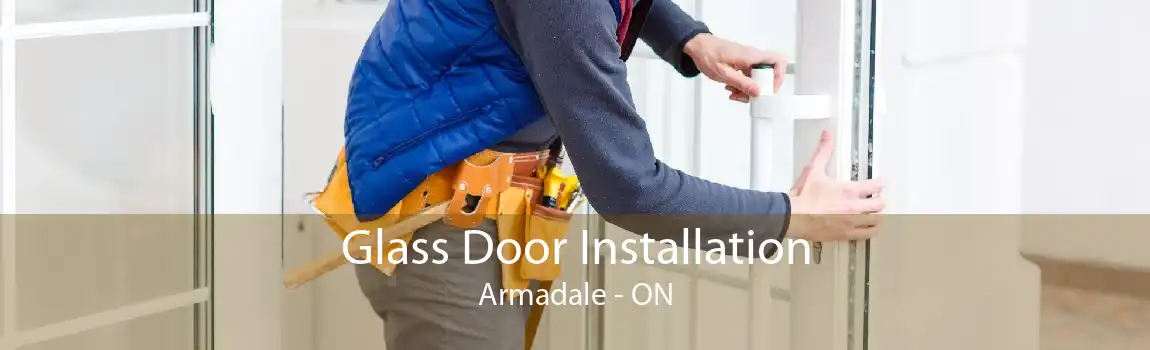Glass Door Installation Armadale - ON