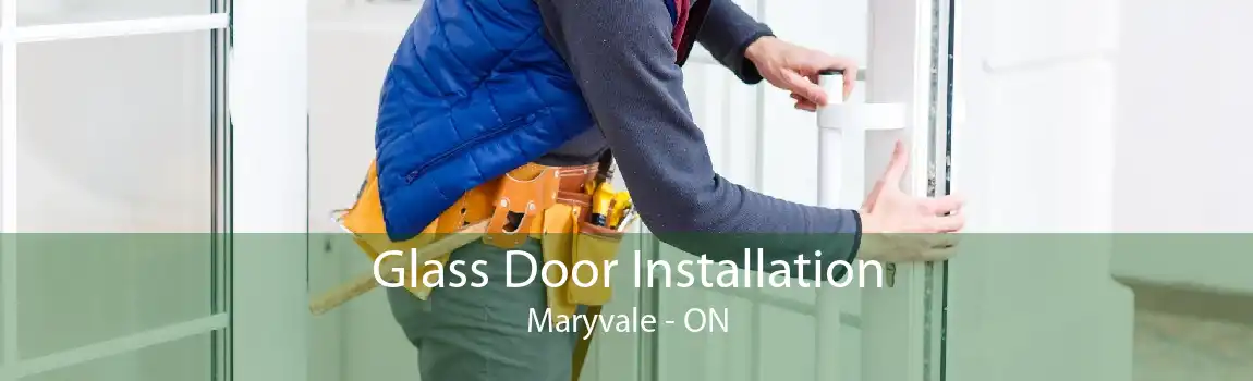 Glass Door Installation Maryvale - ON