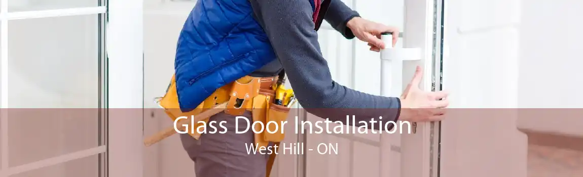 Glass Door Installation West Hill - ON