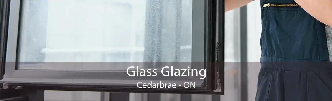 Glass Glazing Cedarbrae - ON
