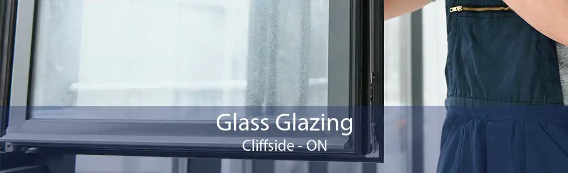 Glass Glazing Cliffside - ON
