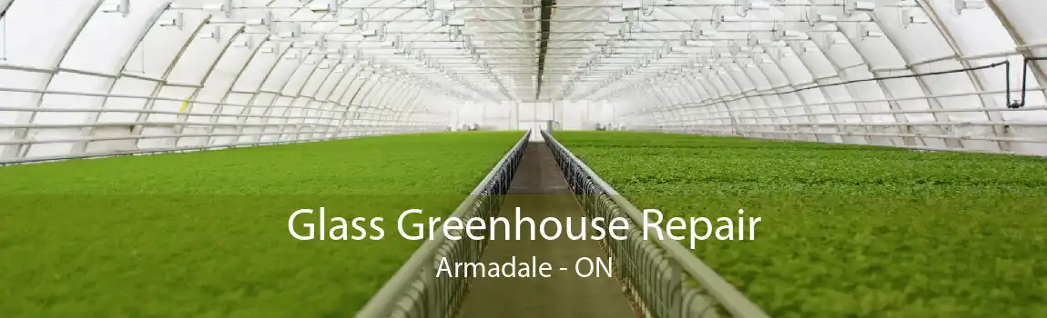 Glass Greenhouse Repair Armadale - ON
