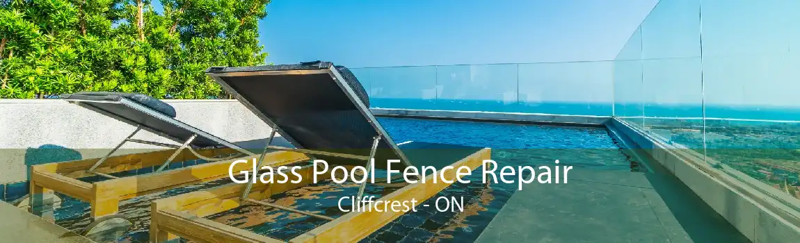 Glass Pool Fence Repair Cliffcrest - ON