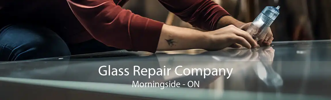 Glass Repair Company Morningside - ON