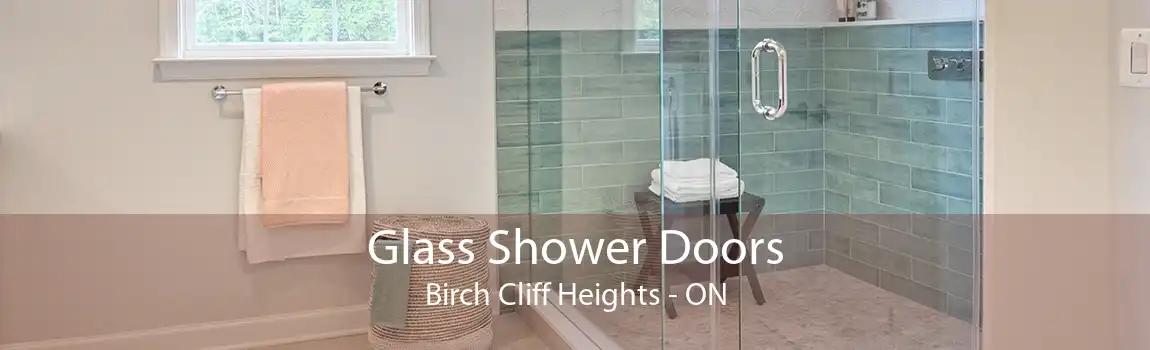 Glass Shower Doors Birch Cliff Heights - ON