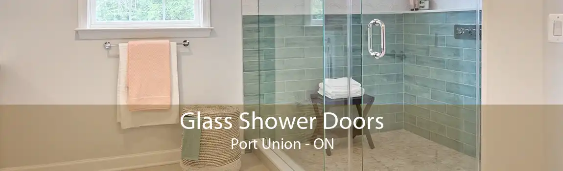 Glass Shower Doors Port Union - ON
