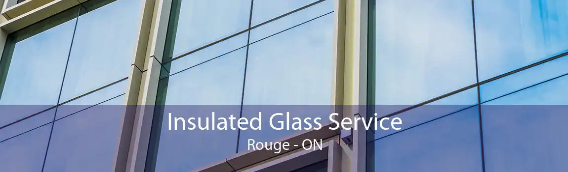 Insulated Glass Service Rouge - ON