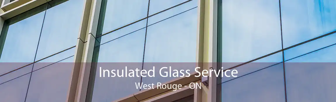 Insulated Glass Service West Rouge - ON