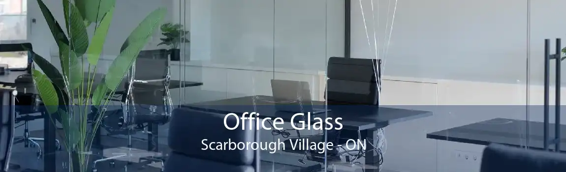 Office Glass Scarborough Village - ON