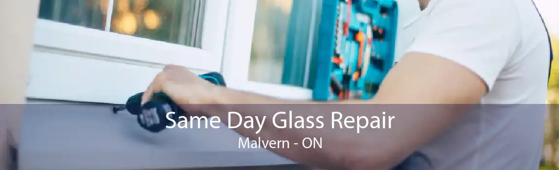 Same Day Glass Repair Malvern - ON