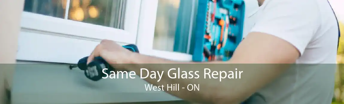 Same Day Glass Repair West Hill - ON
