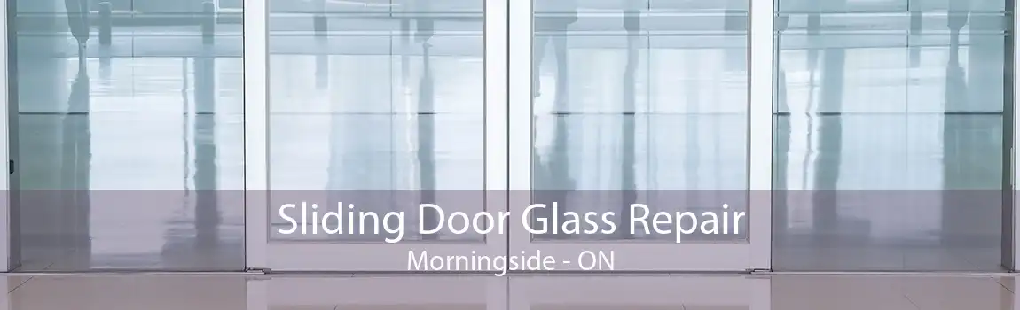 Sliding Door Glass Repair Morningside - ON
