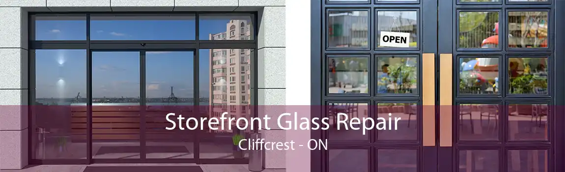 Storefront Glass Repair Cliffcrest - ON