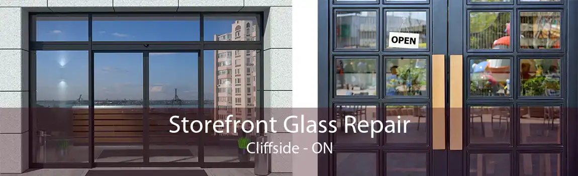 Storefront Glass Repair Cliffside - ON