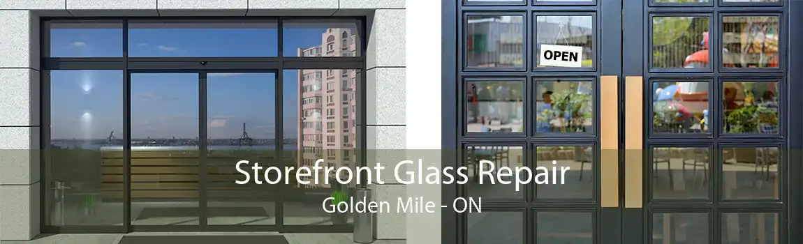 Storefront Glass Repair Golden Mile - ON