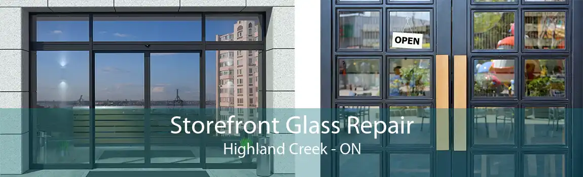 Storefront Glass Repair Highland Creek - ON