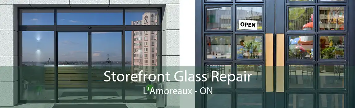 Storefront Glass Repair L'Amoreaux - ON
