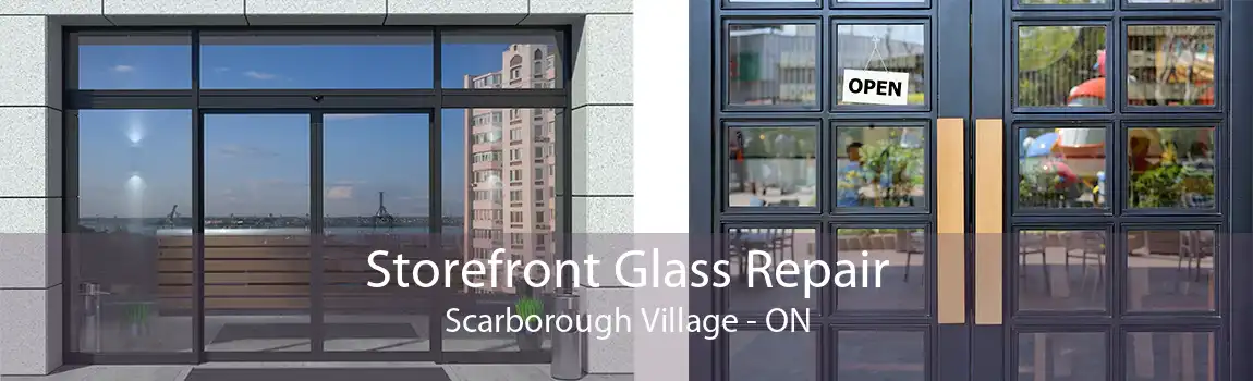 Storefront Glass Repair Scarborough Village - ON