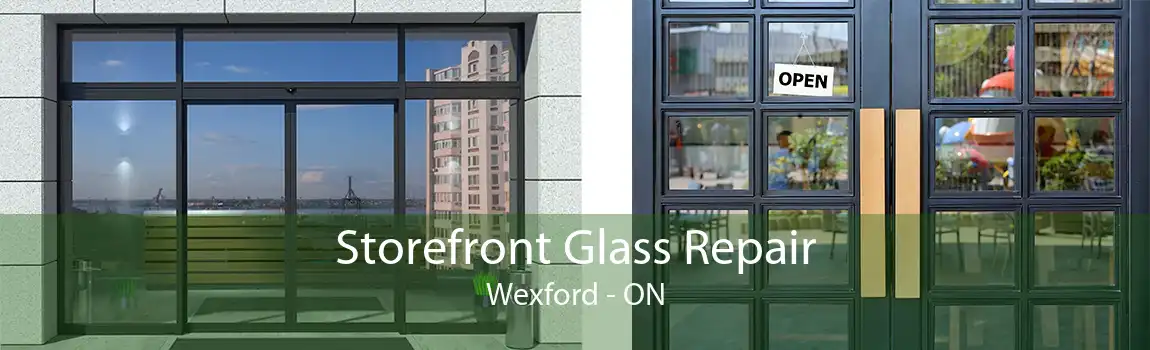 Storefront Glass Repair Wexford - ON