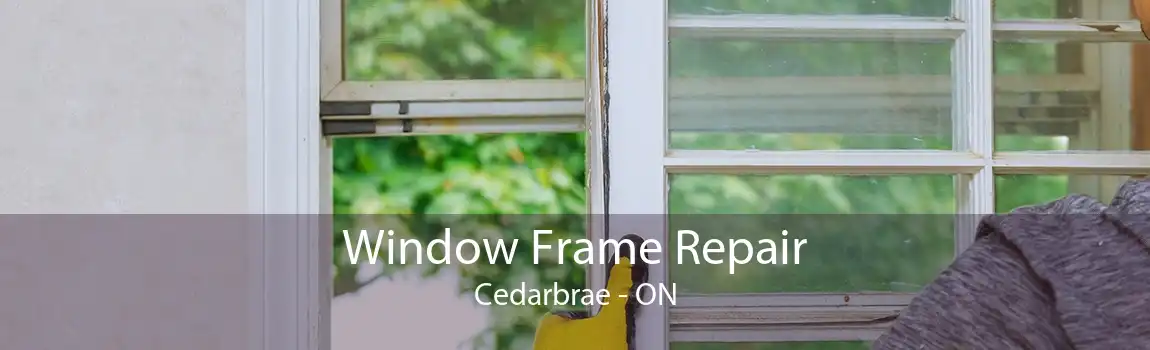 Window Frame Repair Cedarbrae - ON