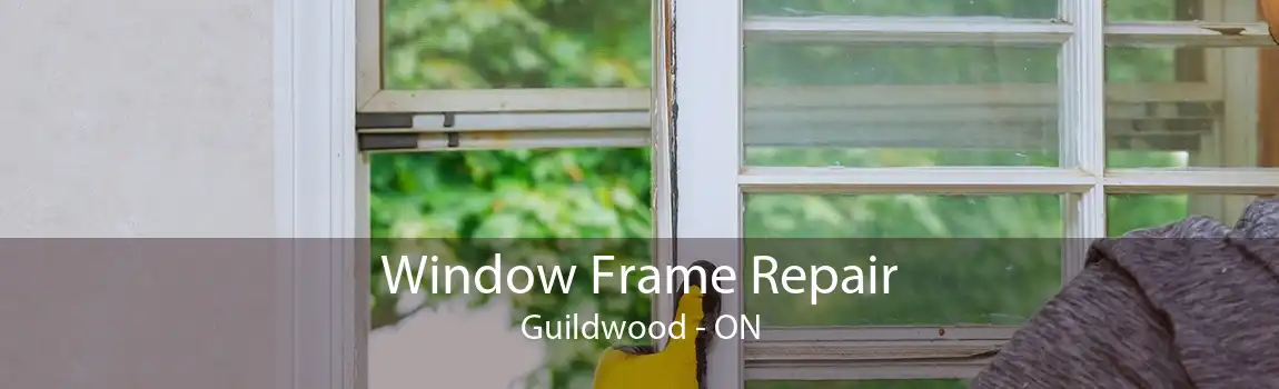 Window Frame Repair Guildwood - ON