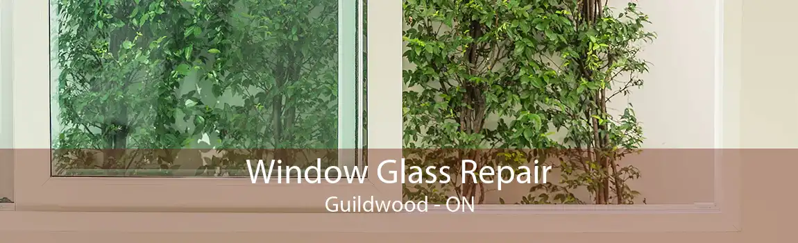 Window Glass Repair Guildwood - ON