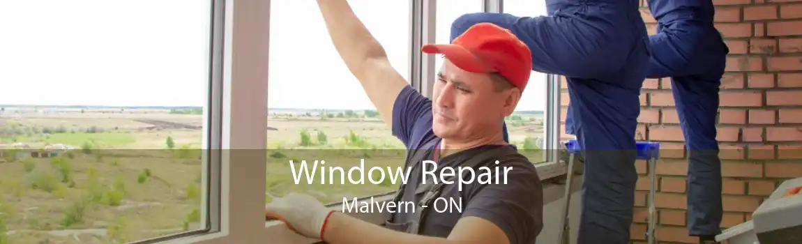 Window Repair Malvern - ON