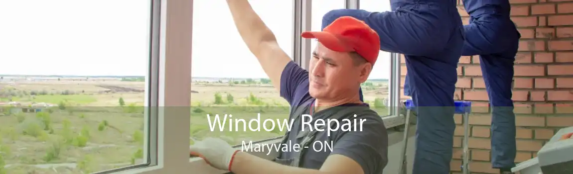 Window Repair Maryvale - ON