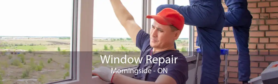 Window Repair Morningside - ON