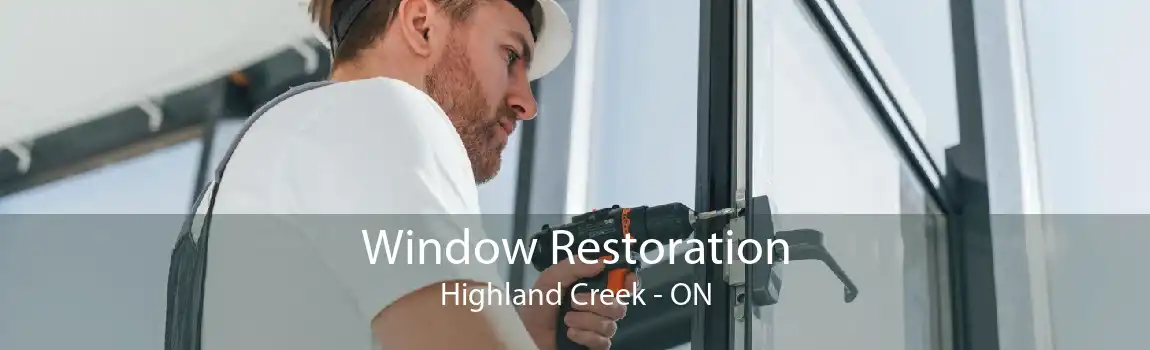 Window Restoration Highland Creek - ON